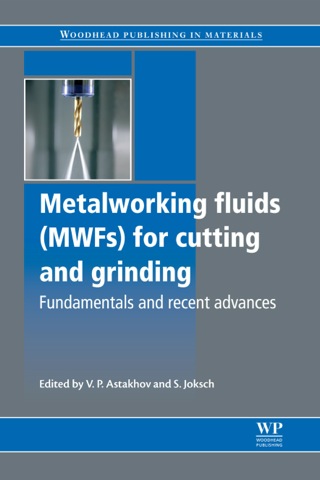 Imagen de portada: Metalworking Fluids (MWFs) for Cutting and Grinding: Fundamentals and Recent Advances 9780857090614