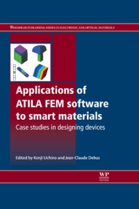 Omslagafbeelding: Applications of ATILA FEM Software to Smart Materials: Case Studies in Designing Devices 9780857090652