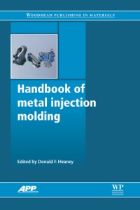 Cover image: Handbook of Metal Injection Molding 9780857090669
