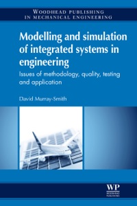 Imagen de portada: Modelling and Simulation of Integrated Systems in Engineering: Issues of Methodology, Quality, Testing and Application 9780857090782