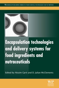 Omslagafbeelding: Encapsulation Technologies and Delivery Systems for Food Ingredients and Nutraceuticals 9780857091246