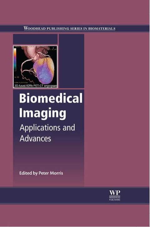 Biomedical Imaging: Applications and Advances - FULL INSTANT DOWNLOAD | PDF DOCX EPUB
