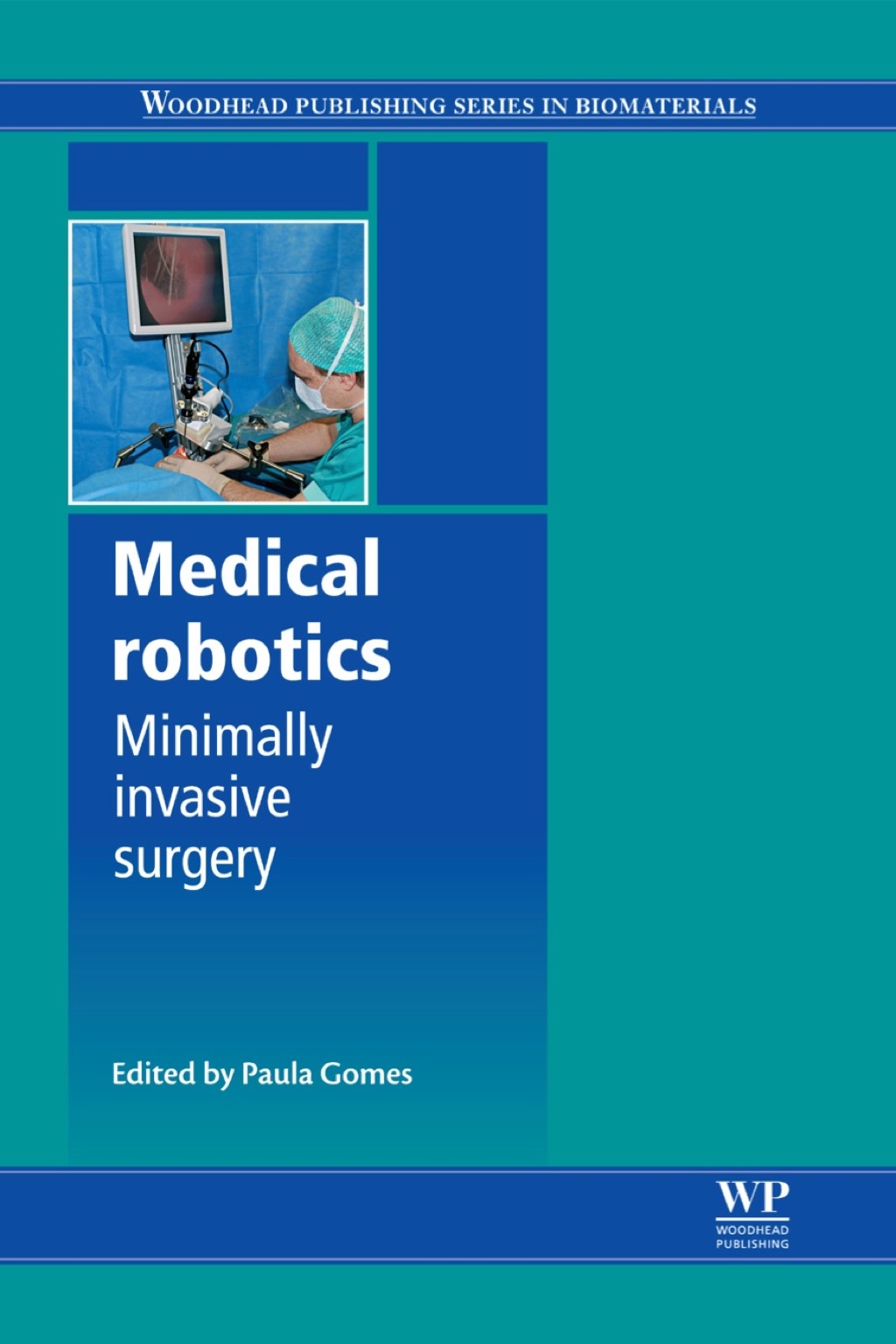 Medical Robotics: Minimally Invasive Surgery