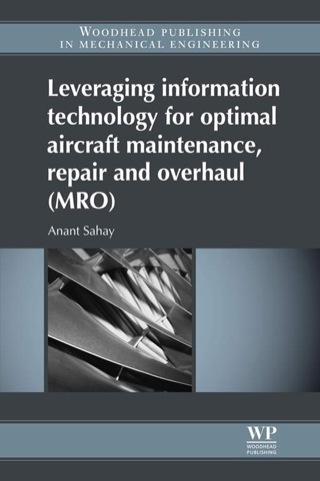 Immagine di copertina: Leveraging Information Technology For Optimal Aircraft Maintenance, Repair And Overhaul (Mro) 9781845699826