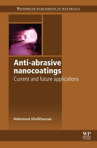 Cover image: Anti-Abrasive Nanocoatings: Current and Future Applications 9780857092113