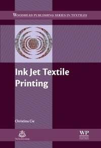 صورة الغلاف: Ink Jet Textile Printing 9780857092304