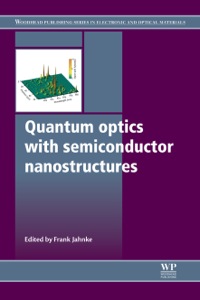 表紙画像: Quantum Optics with Semiconductor Nanostructures 9780857092328
