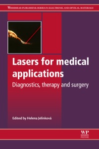Omslagafbeelding: Lasers for Medical Applications: Diagnostics, Therapy and Surgery 9780857092373