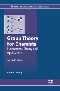 表紙画像: Group Theory for Chemists: Fundamental Theory and Applications 2nd edition 9780857092403