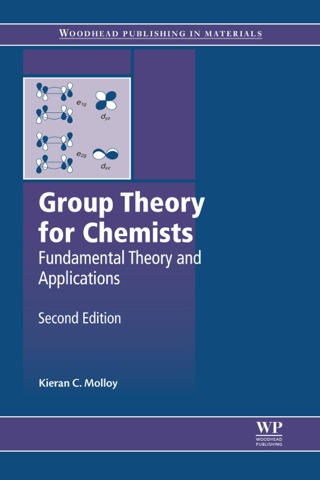 Cover image: Group Theory for Chemists: Fundamental Theory and Applications 2nd edition 9780857092403
