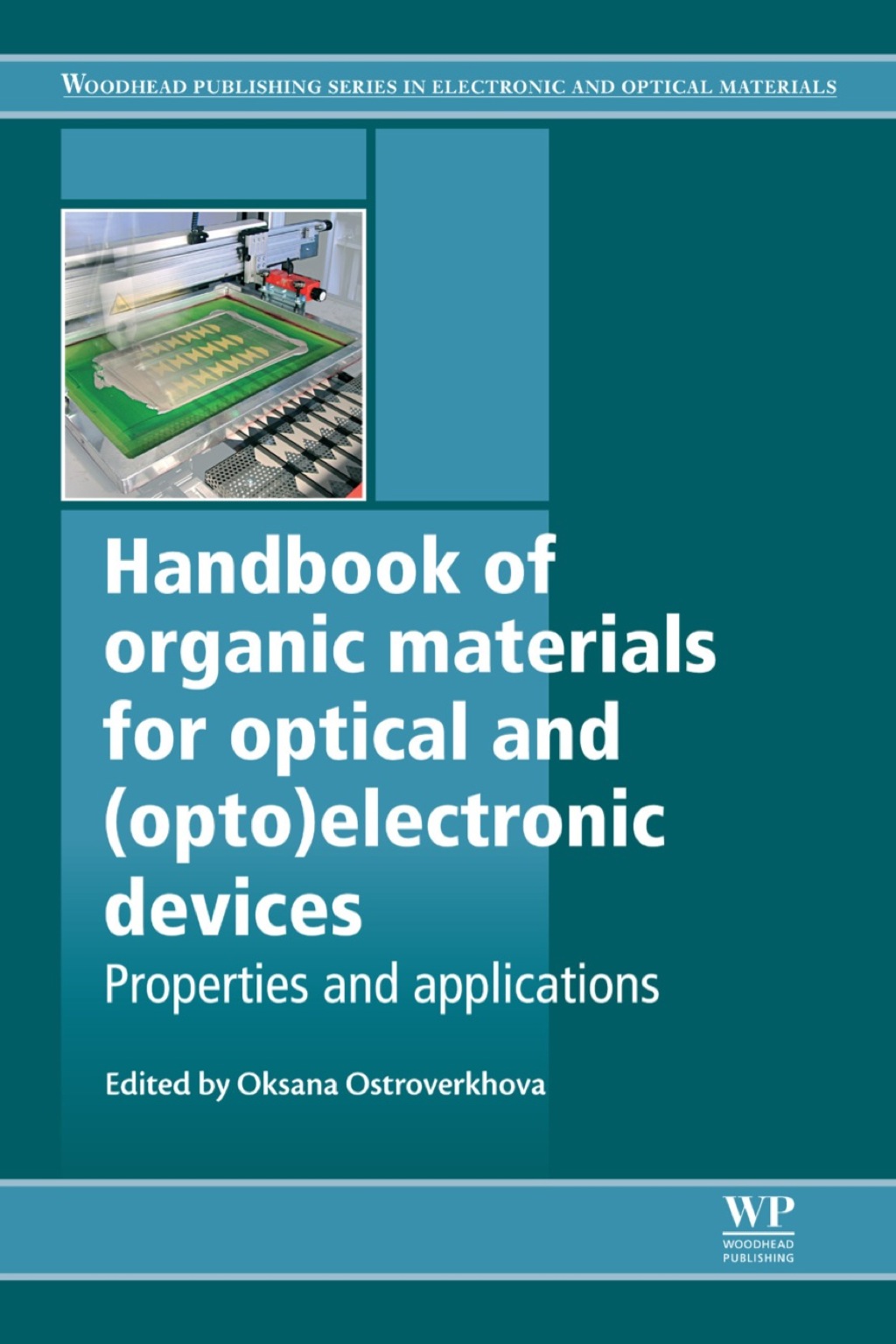 Handbook of Organic Materials for Optical and (Opto)Electronic Devices: Properties and Applications