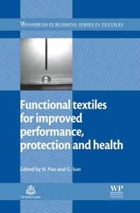 表紙画像: Functional Textiles for Improved Performance, Protection and Health 9781845697235