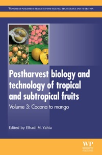 Cover image: Postharvest Biology and Technology of Tropical and Subtropical Fruits: Cocona To Mango 9781845697358