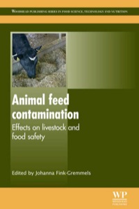 Imagen de portada: Animal Feed Contamination: Effects On Livestock And Food Safety 9781845697259