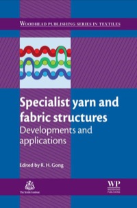 صورة الغلاف: Specialist Yarn And Fabric Structures: Developments And Applications 9781845697570