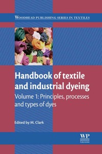 Cover image: Handbook of Textile and Industrial Dyeing: Principles, Processes And Types Of Dyes 9781845696955