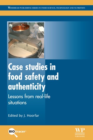 Cover image: Case Studies in Food Safety and Authenticity: Lessons from Real-Life Situations 9780857094124