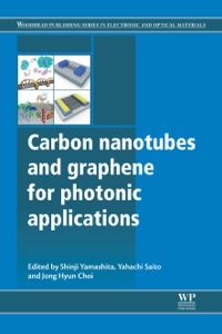 Omslagafbeelding: Carbon Nanotubes and Graphene for Photonic Applications 9780857094179