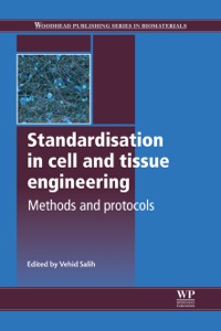 Imagen de portada: Standardisation in Cell and Tissue Engineering: Methods and Protocols 9780857094193