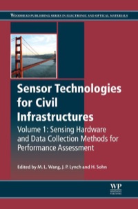 Cover image: Sensor Technologies for Civil Infrastructures: Sensing Hardware and Data Collection Methods for Performance Assessment 9780857094322