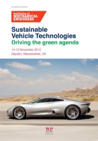 صورة الغلاف: Sustainable Vehicle Technologies: Driving The Green Agenda 1st edition 9780857094568