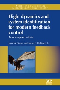 Cover image: Flight Dynamics and System Identification for Modern Feedback Control: Avian-Inspired Robots 9780857094667