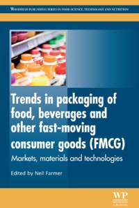 Omslagafbeelding: Trends in Packaging of Food, Beverages and Other Fast-Moving Consumer Goods (FMCG): Markets, Materials and Technologies 9780857095039