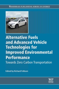 Cover image: Alternative Fuels and Advanced Vehicle Technologies for Improved Environmental Performance: Towards Zero Carbon Transportation 9780857095220