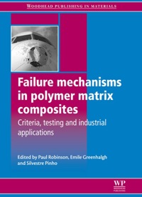 Imagen de portada: Failure Mechanisms in Polymer Matrix Composites: Criteria, Testing And Industrial Applications 9781845697501