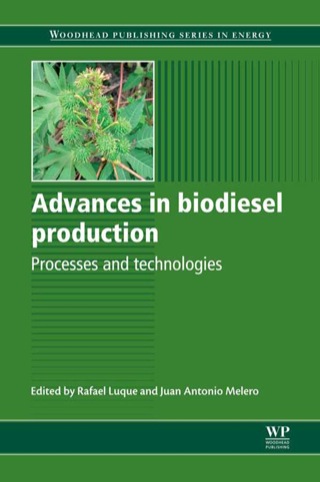 Cover image: Advances in Biodiesel Production: Processes And Technologies 9780857091178