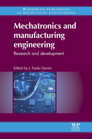 Cover image: Mechatronics and Manufacturing Engineering: Research And Development 9780857091505
