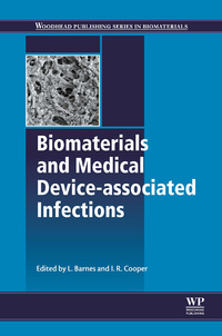 表紙画像: Biomaterials and Medical Device - Associated Infections 9780857095978