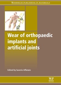 Imagen de portada: Wear of Orthopaedic Implants and Artificial Joints 9780857091284