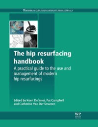 Imagen de portada: The Hip Resurfacing Handbook: A Practical Guide To The Use And Management Of Modern Hip Resurfacings 9781845699482