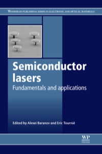 表紙画像: Semiconductor Lasers: Fundamentals And Applications 9780857091215