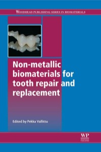 Cover image: Non-Metallic Biomaterials for Tooth Repair and Replacement 9780857092441