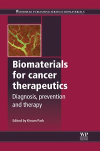 Imagen de portada: Biomaterials For Cancer Therapeutics: Diagnosis, Prevention And Therapy 9780857096647