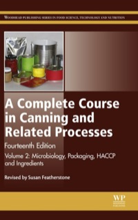 صورة الغلاف: A Complete Course in Canning and Related Processes: Volume 2 Microbiology, Packaging, HACCP and Ingredients 14th edition 9780857096784