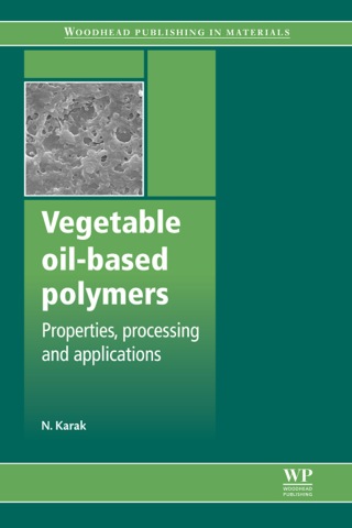 表紙画像: Vegetable Oil-Based Polymers 9780857097101