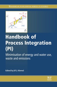 Cover image: Handbook of Process Integration (PI): Minimisation Of Energy And Water Use, Waste And Emissions 9780857095930