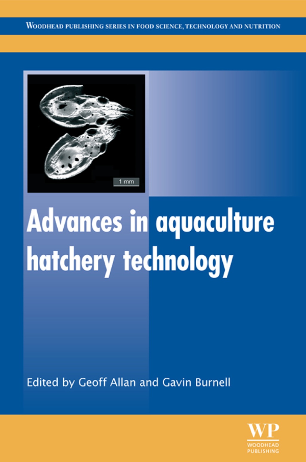 Advances in Aquaculture Hatchery Technology