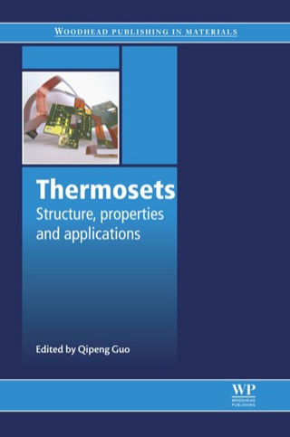 صورة الغلاف: Thermosets: Structure, Properties And Applications 9780857090867