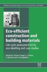 صورة الغلاف: Eco-efficient Construction and Building Materials: Life Cycle Assessment (LCA), Eco-Labelling and Case Studies 9780857097675