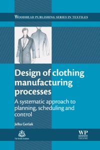 Titelbild: Design of Clothing Manufacturing Processes: A Systematic Approach to Planning, Scheduling and Control 9780857097781