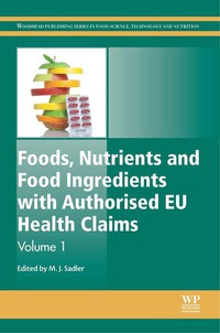 Immagine di copertina: Foods, Nutrients and Food Ingredients with Authorised EU Health Claims: Volume 1 9780857098429