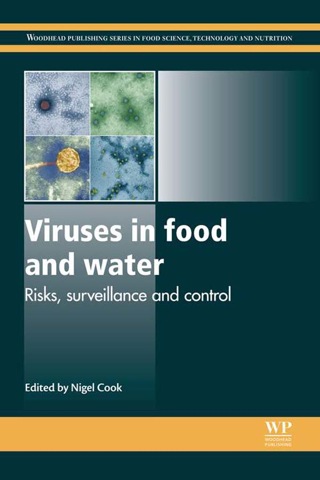 Omslagafbeelding: Viruses in Food and Water: Risks, Surveillance And Control 9780857094308