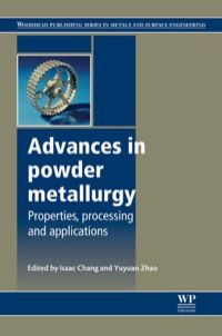 表紙画像: Advances in Powder Metallurgy: Properties, Processing And Applications 9780857094209