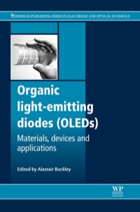صورة الغلاف: Organic Light-Emitting Diodes (OLEDs): Materials, Devices And Applications 9780857094254