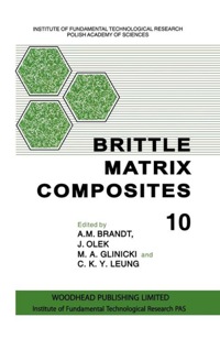 صورة الغلاف: Brittle Matrix Composites 10 9780857099884