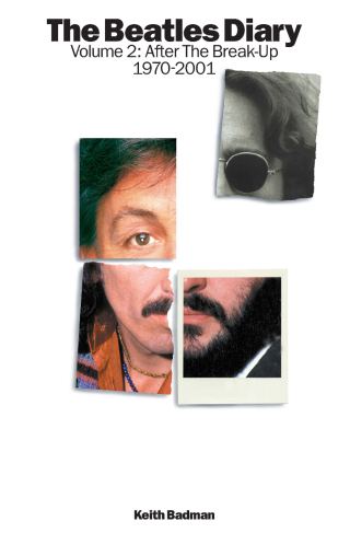 Cover image: The Beatles Diary Volume 2: After The Break-Up 1970-2001 9780857120014